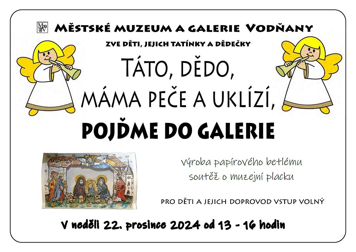 Plakát - Táto, dědo, máma peče a uklízí, pojďme do galerie